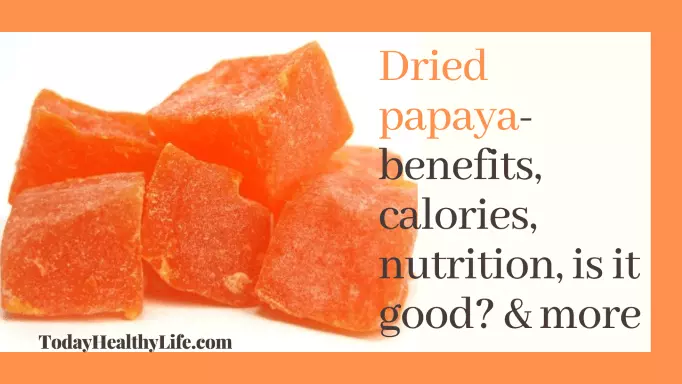 Dried papaya