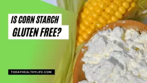 Is corn starch gluten free