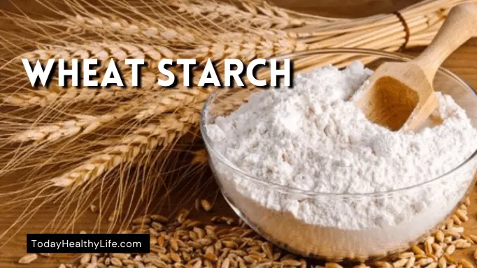 What is wheat starch: benefits, substitute, is it gluten free & more